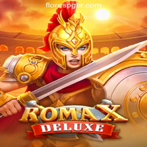 Exploring the Thrills of RomaXDeluxe: The Ultimate Slot Experience at FloresPG.com Oficial Slots Brasil #1